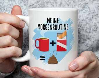 Tasse mit Spruch - Meine Morgenroutine - Lustiges Geschenk für Kollegen - Arbeit - Arbeitskollegen - für Frauen / Männer - für Sie & Ihn