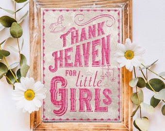 Thank Heaven for Little Girls Print: Vintage Nursery Decor (Digital Download)