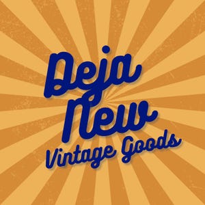 May include: A retro logo featuring the words "Deja New Vintage Goods" in blue script on a radiating orange and yellow background. The design has a vintage aesthetic, implying a focus on second-hand or antique items.