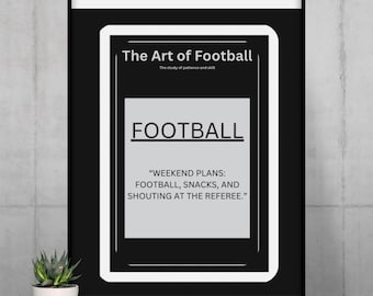 Funny Football Quote Print, Minimalist Typography Poster (Digital Download)