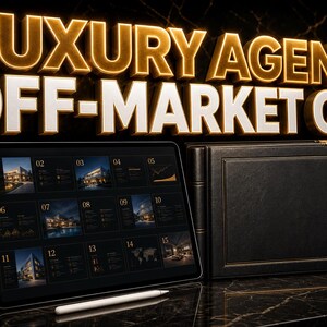 May include: A tablet displaying a grid of fifteen real estate images and text, positioned next to a black leather-bound book with gold corner accents. The text LUXURY AGENT OFF-MARKET OS appears in large, three-dimensional gold letters above the items.