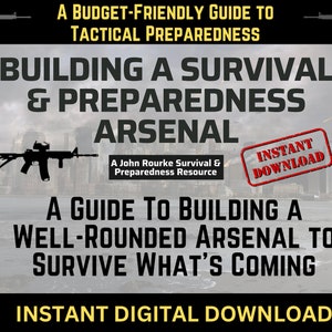 Prepper&#39;s Guide to Building a Survival & Preparedness Arsenal | Instant Digital Download | Printable | Survival | Prepare | SHTF | Get Ready