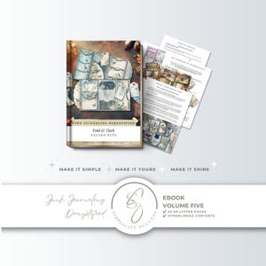 May include: A digital ebook titled Junk Journaling Demystified Fold & Tuck Volume Five, featuring blue floral paper craft designs, alongside printed pages, 22 US letter pages, hyperlinked contents, and the text Make It Simple, Make It Yours, Make It Shine.