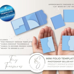 May include: A light blue mini folio template with a scalloped edge, held in open hands. The template is 1.25 inches wide by 1.75 inches high. Includes a Photoshop seller kit with product, mockup, and video features. The image also includes the text "Editable Template with Photoshop."