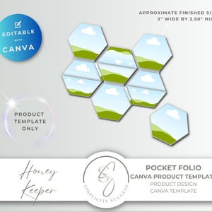 May include: A digital pocket folio Canva product template featuring a hexagonal layout with a landscape graphic of green hills and blue skies. Text includes Editable with Canva, Product Template Only, Honey Keeper, and 3 inches wide by 2.50 inches high.