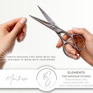 Può includere: Forbici argentate tenute in mano, con le lame aperte. L'immagine include il testo "CREATE MOCKUPS THAT MOVE WITH YOU DESIGNED TO WORK WITH YOUR BRAND" e "ELEMENTS THE MOCKUP STUDIO".