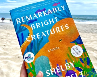 Remarkably Bright Creatures by Shelby Van Pelt - A Heartfelt Story of Mystery and Connection