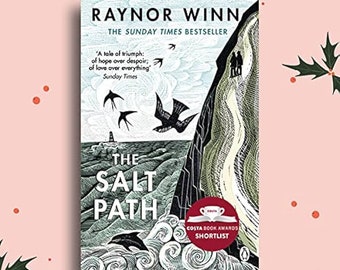 The Salt Path by Raynor Winn: A Heartfelt Journey of Hope & Resilience - Discover Life's True Essence