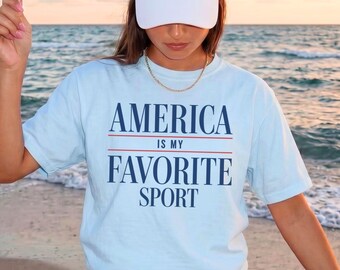 America Is My Favorite Sport Comfort Colors® Shirt, Patriotic 4th of July Fireworks Show T-Shirt, July 4th Shirt for Her, Funny USA Tee
