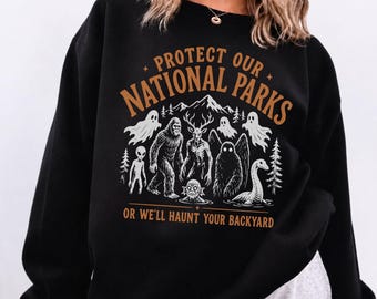 Protect Our National Parks Sweatshirt, Cryptid Halloween Pullover, Bigfoot Mothman Cryptid Outdoor Nature Graphic Camping Summerween Sweater