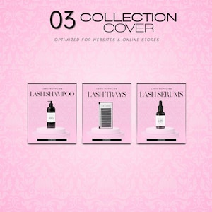 May include: Pink graphic with the text "03 COLLECTION COVER" and "OPTIMIZED FOR WEBSITES & ONLINE STORES". The image displays three product displays: lash shampoo, lash trays, and lash serums.