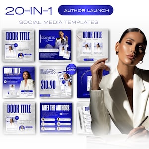 May include: A promotional image for social media templates. The design features a grid of templates in shades of blue and white, with the text "20-IN-1 AUTHOR LAUNCH SOCIAL MEDIA TEMPLATES." The templates include book covers and promotional materials.