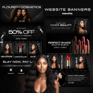 May include: Website banners for Flourish Cosmetics, featuring a black and gold color scheme with images of women and lipstick. The text "Unlock Your Inner Beauty" and "Perfect Shade Bold or Subtle" are featured on the banners.