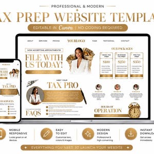 May include: A professional and modern tax prep website template displayed on a laptop and smartphone. The design features gold and white elements, with the text "FILE WITH US TODAY!" and "TAX PRO". The template is editable in Canva.