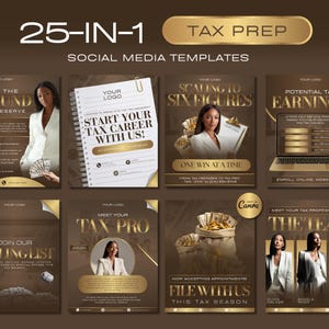 Op de afbeelding: Een verzameling van 25-in-1 social media sjablonen voor belastingvoorbereiding met een bruin en goud kleurenschema. De ontwerpen bevatten tekst zoals Start Your Tax Career With Us, Scaling To Six Figures en Meet Your Tax Pro, naast afbeeldingen van een persoon in een wit jasje en zakken met geld.