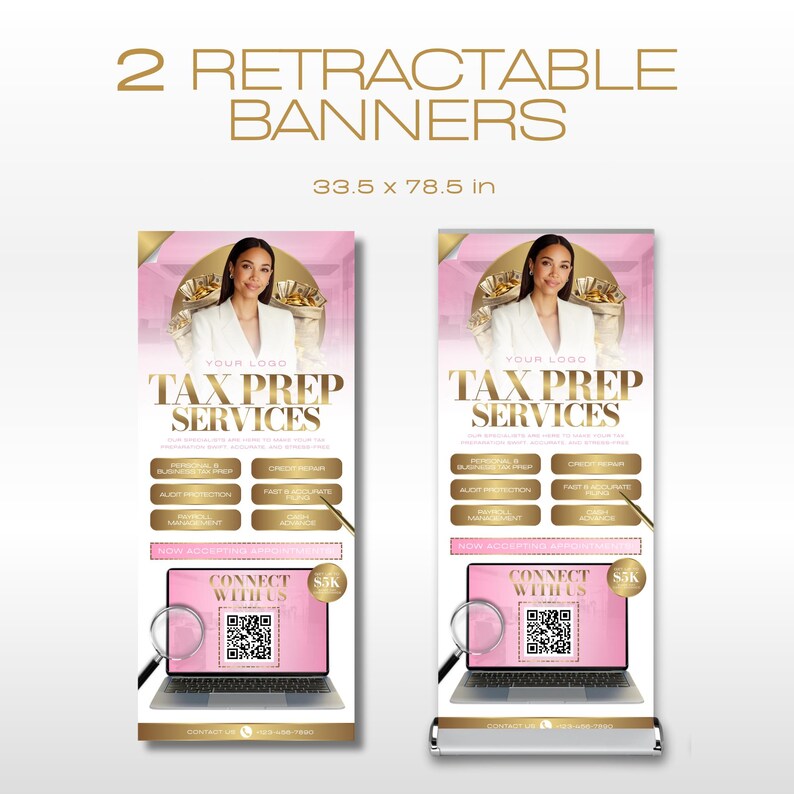 Two tax retractable banners, each 33.5 x 78.5 inches, promoting tax prep services. The banners feature a woman in a white blazer, the text "TAX PREP SERVICES", and a laptop with a QR code. Gold and pink accents.