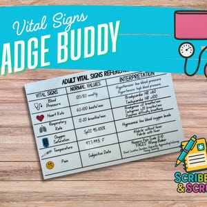 May include: A white reference card titled "Vital Signs BADGE BUDDY" with a table of vital signs, normal values, and interpretations. A pink blood pressure cuff graphic is at the top. The card is on a wooden surface.