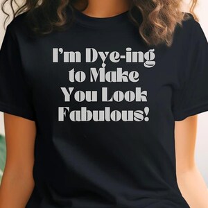 Best Hair Dresser Gift for Hairstyling Lover, Fun Cosmetology Student Shirt, Salon Owner Present, Hair Stylist, Hair Stylist Graphic T