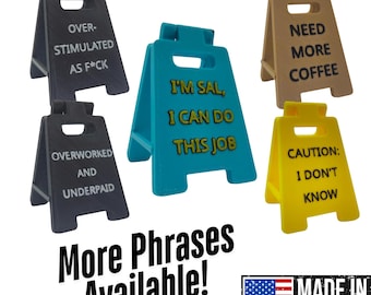 Funny Mini Desk Caution Sign – 3D Printed Desk Decor | Meme Warning Sign | Small Office Gift