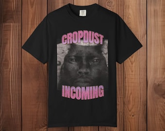 Cropdust Incoming Funny Cat Meme Shirt, Brainrot Cat Tee, Silly Cat Joke T Shirt, Viral Internet Meme Shirt