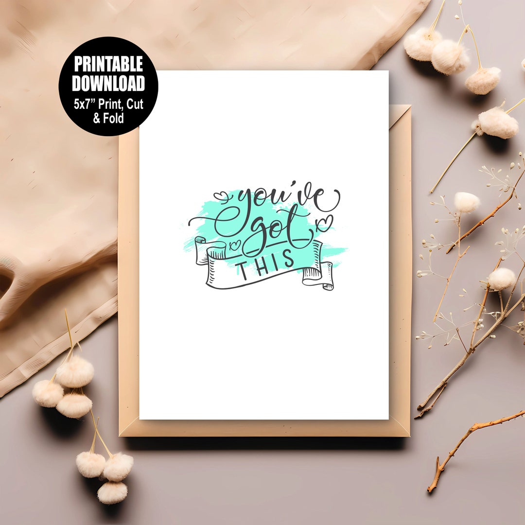 You Got This Printable Encouragement Card - Etsy