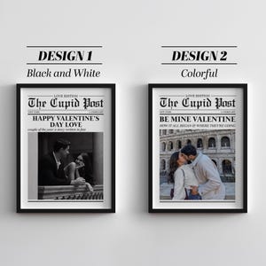 May include: Two framed prints with black borders. Design 1 is black and white, featuring a couple and text that reads "Happy Valentine's Day Love." Design 2 is colorful, with a couple kissing and the text "Be Mine Valentine."