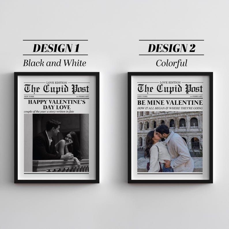 May include: Two framed prints with black borders. Design 1 is black and white, featuring a couple and text that reads "Happy Valentine's Day Love." Design 2 is colorful, with a couple kissing and the text "Be Mine Valentine."