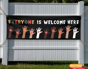 Everyone Is Welcome Here Banner, Idaho Teacher, Classroom Decor, Diversity Banner, Outdoor Decor, Equality Banner, Inclusion Art, Banner