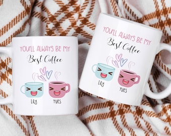 Custom Friend Coffee Mug, Personalized Ceramic Bestie Gift