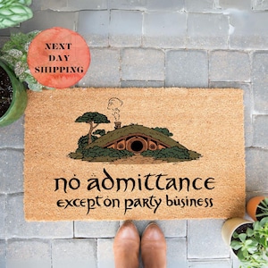 No Admittance Geek Chic Doormat, Movie Lover Gift, Lord Of Rings, Doormat Outdoor, Front Decor, Trendy Doormat, Except on Party Business