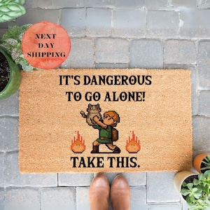 It's Dangerous To Go Alone Doormat, Legends Of Zelda, Welcome Mat, Housewarming Gift, Outdoor Decor, Front Door Decor, Zelda Lover Gift