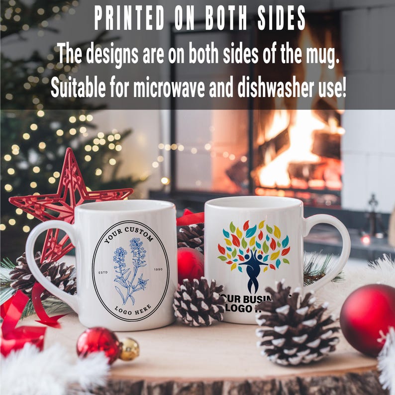 May include: Two white ceramic mugs with different designs. The mug on the left has a blue floral design with the text "YOUR CUSTOM LOGO HERE". The mug on the right has a colorful tree design with the text "OUR BUSINESS LOGO HERE".