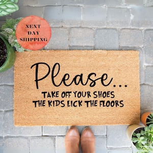 Funny Kids Lick The Floors Doormat, Please Take Off Your Shoes Door Mat, New Home Gift, Housewarming Gift, Front Door Decor, New Home Decor