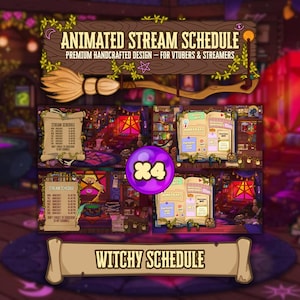 May include: Animated stream schedule design for VTubers and streamers. The design features a wooden sign with text, a broom, and four animated schedule templates. The text includes "Animated Stream Schedule" and "Witchy Schedule."