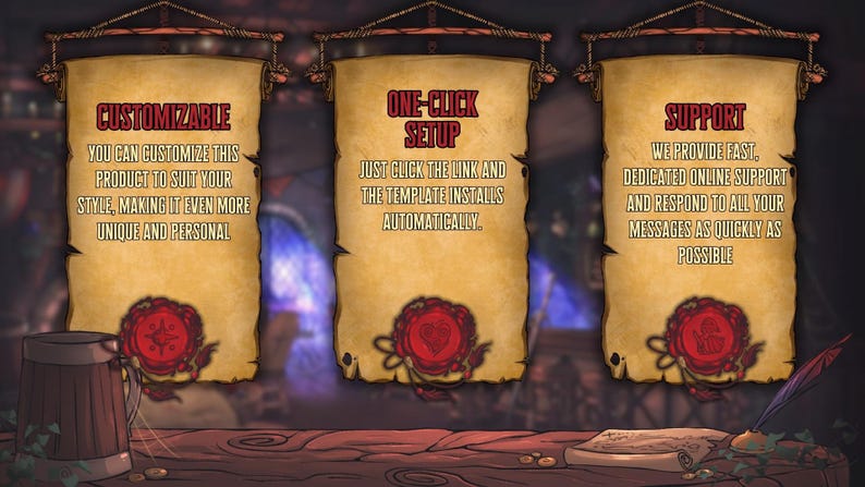 Peut inclure: Trois parchemins avec les textes "CUSTOMISABLE", "INSTALLATION EN UN CLIC" et "SUPPORT". Chaque parchemin a un sceau de cire rouge. Une chope en bois et une plume avec de l'encre sont sur une table en bois dans une pi&egrave;ce sombre.