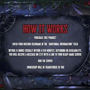 May include: A dark, gothic-themed graphic with the text "HOW IT WORKS" in red. The image details instructions for purchasing a product, including entering a Discord username and receiving a server link on Etsy. The background features spiderwebs and roses.