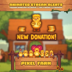 May include: Pixel art graphic for animated stream alerts. The design includes a wooden sign with the text "PIXEL FARM" and a group of pixelated chicks. The words "NEW DONATION!" are displayed. The top banner reads "ANIMATED STREAM ALERTS".