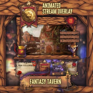 May include: Animated stream overlay with a fantasy tavern theme. The design features a wooden frame, a banner with a crown, and various decorative elements like a mug, a chalice, and candles. Text includes "Animated Stream Overlay," "Fantasy Tavern," and other labels.
