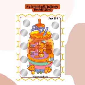 May include: A5 double-sided scratch-off challenge card with a honey pot design. The card features a large jar labeled "Honeypod" with cartoon bees and jars of honey. The card has silver scratch-off circles and text that says "Save $55".
