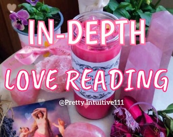 LOVE READING In-Depth Same Day Psychic Reading