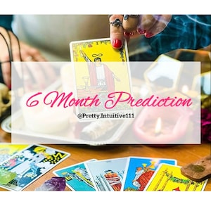 6-Month Tarot Reading: Love, Career, General Advice guidance prediction reading
