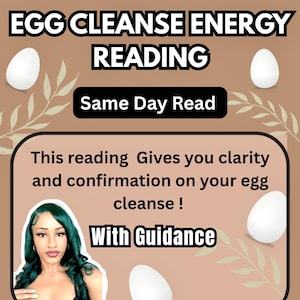 Puede incluir: Gráfico promocional con el texto "EGG CLEANSE ENERGY READING" en letras blancas sobre un fondo marrón. La imagen incluye el texto "Same Day Read" y "With Guidance". También hay huevos blancos y elementos florales.