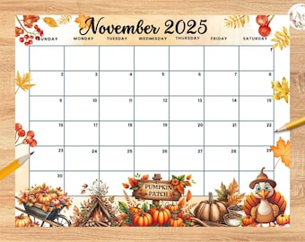 EDITABLE November 2025 Calendar, Happy Thanksgiving beautiful Planner with Pumpkin & Turkey Kids colorful Fall Autumn Monthly, home school