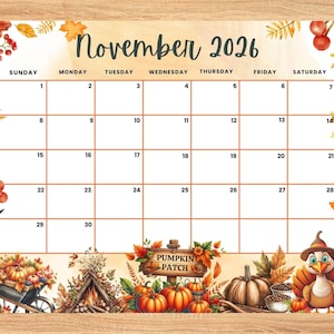 Può includere: Una pagina di calendario per novembre 2026 con una griglia e illustrazioni a tema autunnale che includono zucche arancioni, fogliame autunnale, un cartello in legno con la scritta Pumpkin Patch e un tacchino con un cappello.