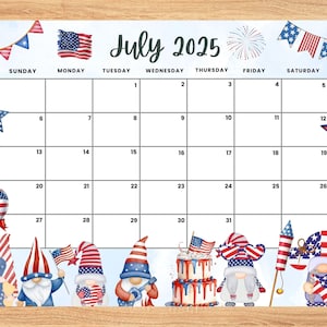 Editable July 2025 Calendar, Independence Day with Adorable Gnomes Summer July Planner, Monthly Calendar for Kids School Home Office Work