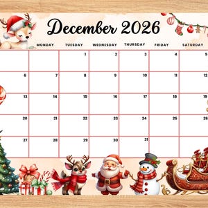 May include: A December 2026 calendar page featuring a grid with red lines. The design includes a cartoon deer in a Santa hat, a candy cane, a gingerbread man, a Christmas tree, gifts, a reindeer, Santa Claus, a snowman, and a sleigh.
