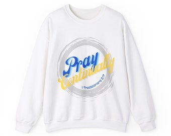 Pray Continually Crewneck Sweatshirt