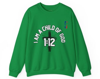 I am a Child of God Crewneck Sweatshirt