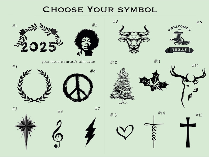 May include: A chart with 15 different symbols to choose from. The symbols include a wreath, a peace sign, a Christmas tree, a holly sprig, a deer, a star, a musical note, a lightning bolt, a heart, a cross, a bull, a boot with the words "Welcome to Texas", and a silhouette of a person with the year 2025.