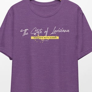 The State of Louisiana Shirt,innovate with gumbo,est 1812 shirt,Louisiana shirt,Louisiana graphic shirt,State of Louisiana shirt,gumbo shirt